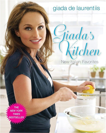 Giada's Kitchen: New Italian Favorites: A Cookbook cover image