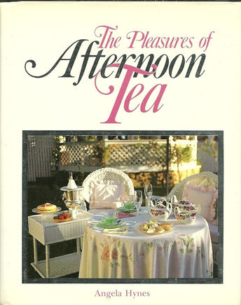 The Pleasures of Afternoon Tea cover image