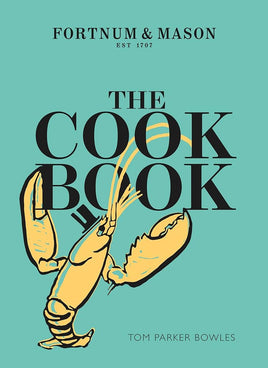 The Cook Book: Fortnum & Mason cover image
