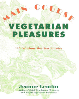 Main-Course Vegetarian Pleasures cover image