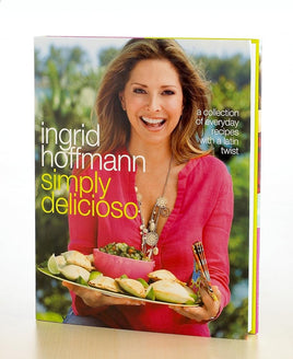 Simply Delicioso: A Collection of Everyday Recipes with a Latin Twist cover image