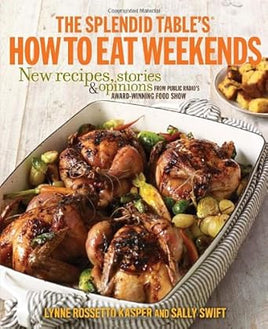 The Splendid Tables How to Eat Weekends cover image