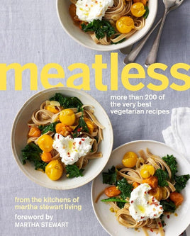 Meatless: More Than 200 of the Very Best Vegetarian Recipes: A Cookbook cover image