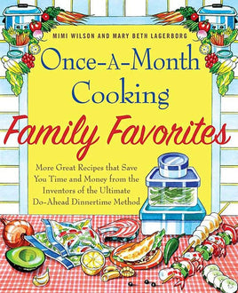 Once-A-Month Cooking Family Favorites cover image