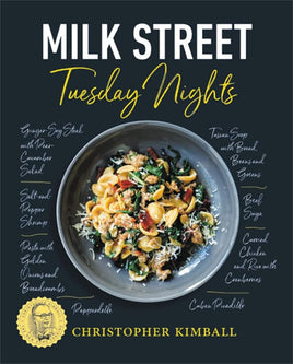 Milk Street: Tuesday Nights: More than 200 Simple Weeknight Suppers that Deliver Bold Flavor, Fast cover image