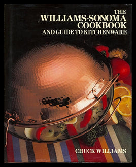 The Williams-Sonoma Cookbook and Guide to Kitchenware cover image