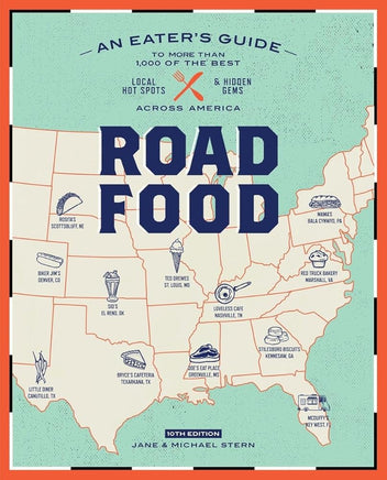 Roadfood, 10th Edition: An Eater's Guide to More Than 1,000 of the Best Local Hot Spots and Hidden Gems Across America (Roadfood: The Coast-To-Coast Guide to the Best Barbecue Join) cover image