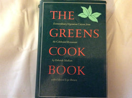 The Greens Cookbook: Extraordinary Vegetarian Cuisine from the Celebrated Restaurant cover image