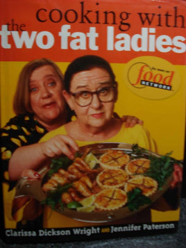 Cooking with the Two Fat Ladies cover image