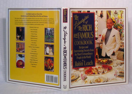 The Lifestyles of the Rich and Famous Cookbook: Recipes and Entertaining Secrets from the Most Extraordinary People in the cover image