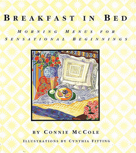 Breakfast in Bed: Morning Menus for Sensational Beginnings cover image