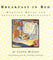 Breakfast in Bed: Morning Menus for Sensational Beginnings cover image
