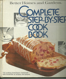Better Homes and Gardens Complete Step-By-Step Cookbook cover image