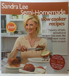 Sandra Lee Semi-Homemade Slow Cooker Recipes cover image
