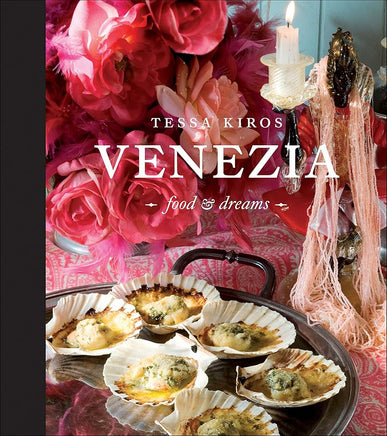Venezia: Food and Dreams cover image