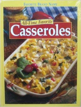 Favorite Brand Name All-Time Favorite Casseroles cover image
