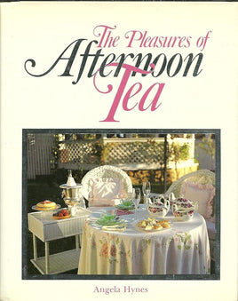 The Pleasures of Afternoon Tea cover image