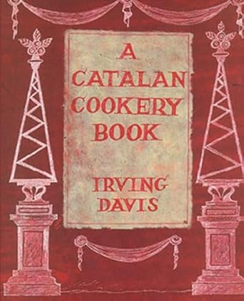 A Catalan Cookery Book: A Collection of Impossible Recipes cover image