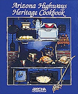 Arizona Highways Heritage Cookbook cover image