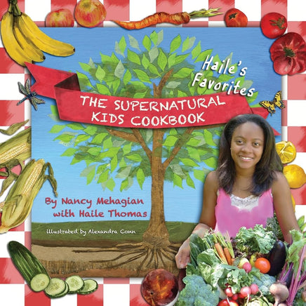 The Supernatural Kids Cookbook - Haile's Favorites cover image