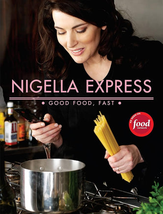 Nigella Express: 130 Recipes for Good Food, Fast cover image