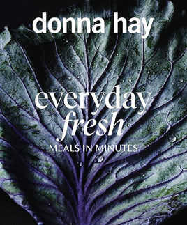 Everyday Fresh: Meals in Minutes cover image