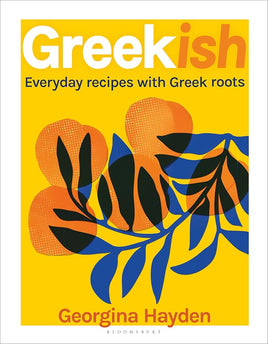 Greekish: Everyday Recipes with Greek Roots cover image