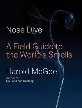 Nose Dive: A Field Guide to the World's Smells cover image
