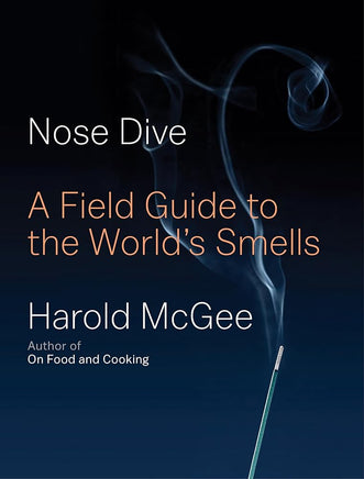 Nose Dive: A Field Guide to the World's Smells cover image