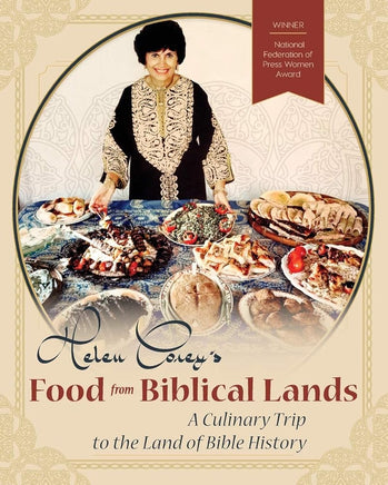 Helen Corey's Food From Biblical Lands: A Culinary Trip to the Land of Bible History cover image