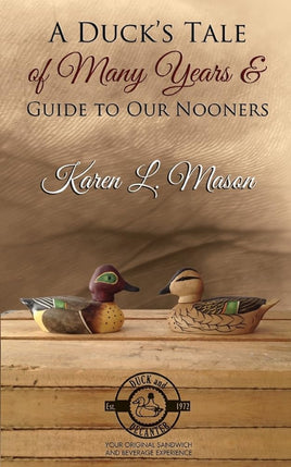 A Duck's Tale of Many Years & Guide to Our Nooners cover image