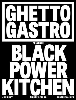Ghetto Gastro Presents Black Power Kitchen cover image