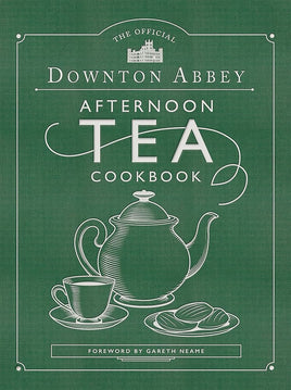 The Official Downton Abbey Afternoon Tea Cookbook: Teatime Drinks, Scones, Savories & Sweets (Downton Abbey Cookery) cover image
