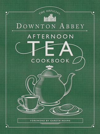 The Official Downton Abbey Afternoon Tea Cookbook: Teatime Drinks, Scones, Savories & Sweets (Downton Abbey Cookery) cover image