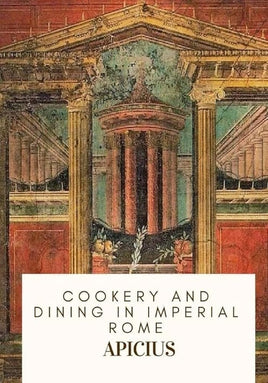 Cookery and Dining in Imperial Rome cover image