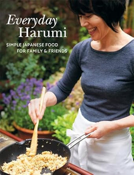Everyday Harumi: Simple Japanese food for family and friends cover image