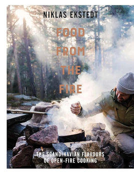 Food from the Fire: The ultimate Nordic cookbook filled with open-fire cooking recipes cover image