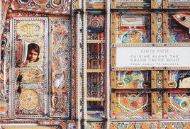 Food Path: Cuisine Along the Grand Trunk Road from Kabul to Kolkata cover image