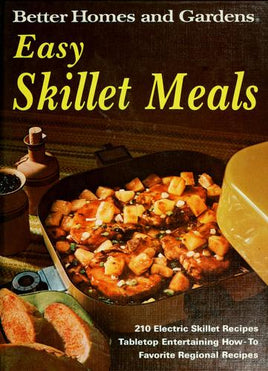 Better Homes and Gardens Easy Skillet Meals