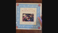 The Lost Norwegian: Recipes from Scandinavia and Beyond