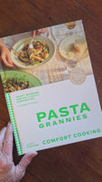 Pasta Grannies: Comfort Cooking: Traditional Family Recipes From Italy’s Best Home Cooks