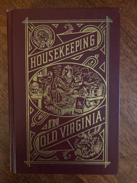 Housekeeping in Old Virginia