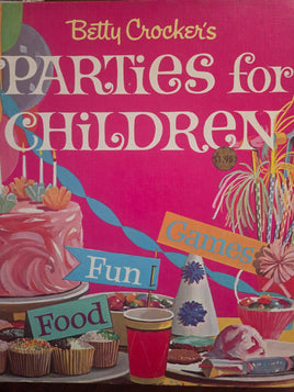 Betty Crocker's Parties for Children