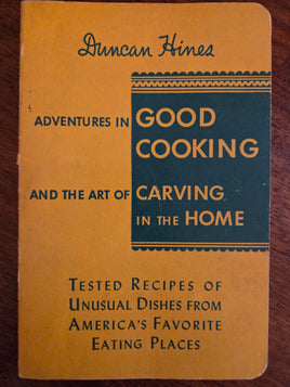 Adventures in Good Cooking and the Art of Carving in the Home