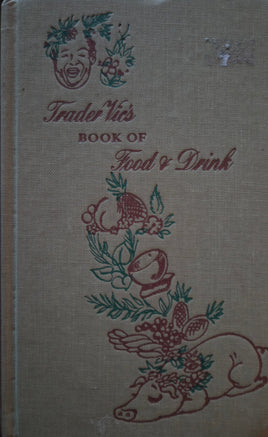Trader Vic's Book of Food & Drink