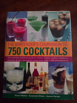 The Bartender's Companion to 750 Cocktails (2005)