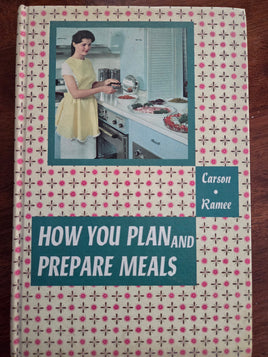 How You Plan and Prepare Meals