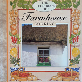 The Little Book of Farmhouse Cooking